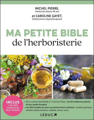 MA PETITE BIBLE DE L'HERBORISTERIE