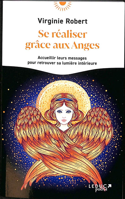 SE REALISER GRACE AUX ANGES