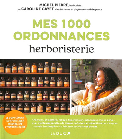 MES 1000 ORDONNANCES  HERBORISTERIE