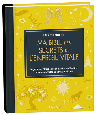 bible des secrets de l'énergie vitale - Édition de luxe