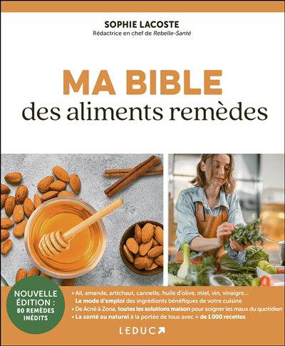 MA BIBLE DES ALIMENTS REMEDES N.E.