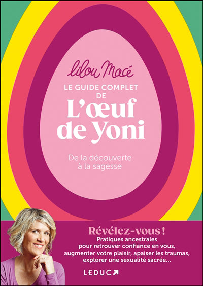 GUIDE COMPLET DE L'OEUF DE YONI LE  DE LA DECOUVERTE A LA SA