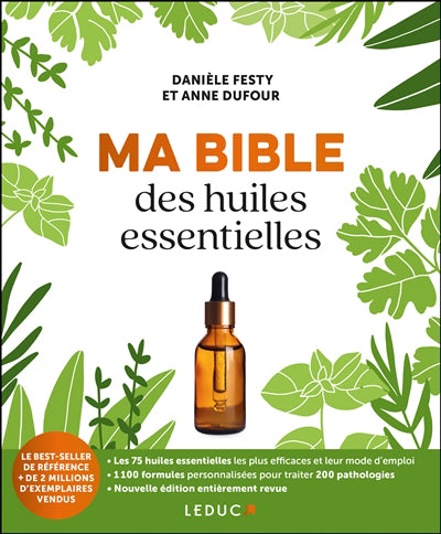 MA BIBLE DES HUILES ESSENTIELLES N.E.