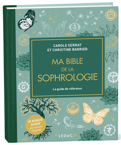 MA BIBLE DE LA SOPHROLOGIE  EDITION DE LUXE N.E.