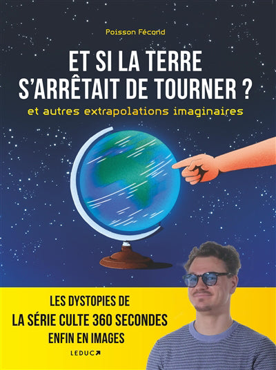ET SI LA TERRE S'ARRETAIT DE TOURNER ?