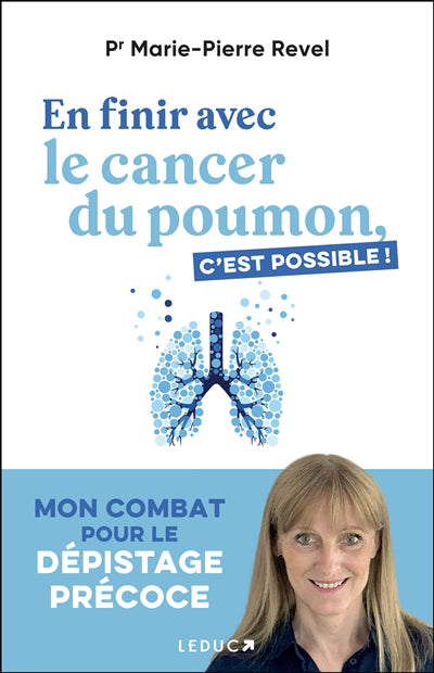 EN FINIR AVEC LE CANCER DU POUMON, C'EST POSSIBLE !