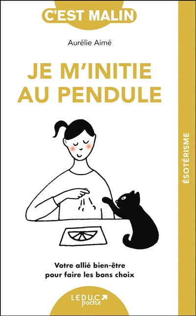 JE M'INITIE AU PENDULE N.E.