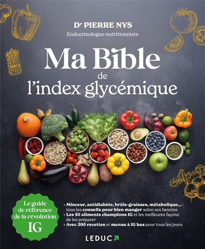 MA BIBLE DE L'INDEX GLYCEMIQUE N.E.