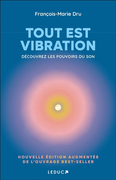 TOUT EST VIBRATION N.E.