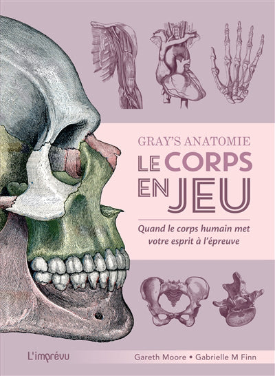 GRAY'S ANATOMY - LE CORPS EN JEU