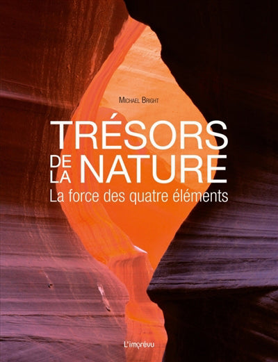 TRESORS DE LA NATURE - LA FORCE DES QUATRE ELEMENTS