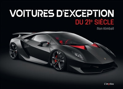 VOITURES D'EXCEPTION  : DU 21E SIECLE