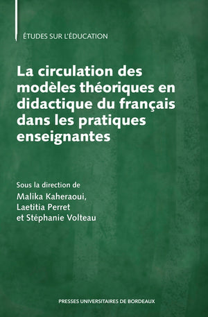 Circulation des modèles théoriques en didactique du français dans