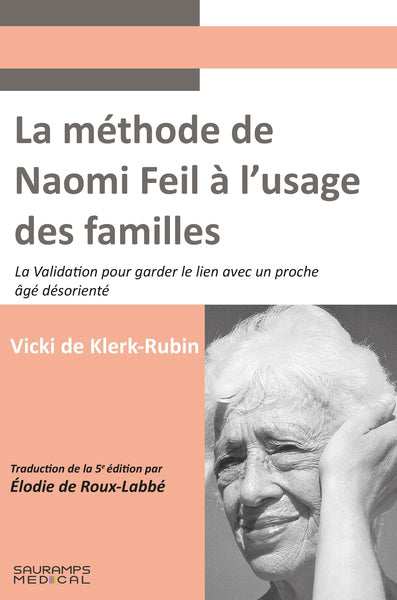 Méthode de Naomi Feil à l'usage des familles