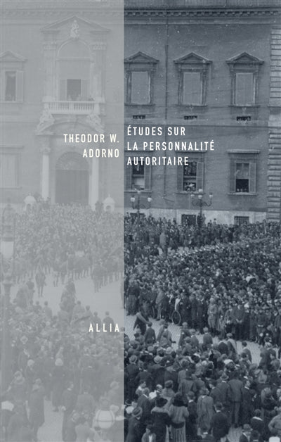 Études sur la personnalité autoritaire [nouvelle édition]