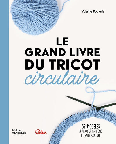 GRAND LIVRE DU TRICOT CIRCULAIRE