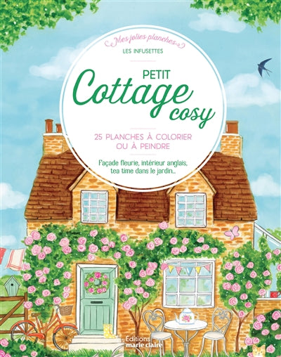 PETIT COTTAGE COSY  25 PLANCHES A COLORIER OU A PEINDRE