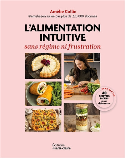 ALIMENTATION INTUITIVE   SANS REGIME NI FRUSTRATION