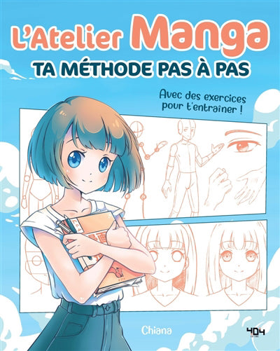 ATELIER MANGA (L') :TA MEETHODE PAS A PAS