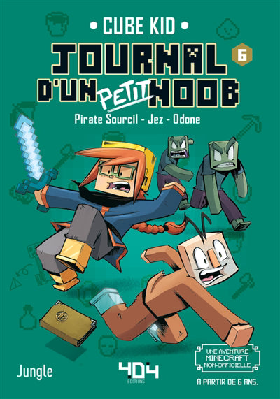 JOURNAL D'UN PETIT NOOB - TOME 6 TROUBLE DANS L'END