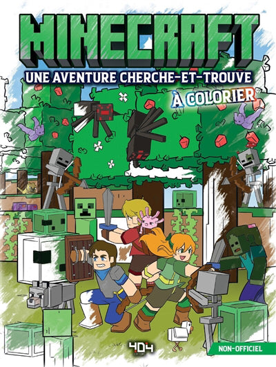 MINECRAFT :UNE AVENTURE CHERCHE-ET-TROUVE A COLORIER