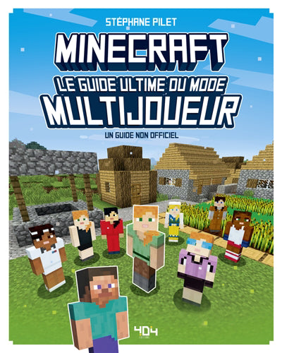 MINECRAFT :LE GUIDE ULTIME DU MODE MULTIJOUEUR