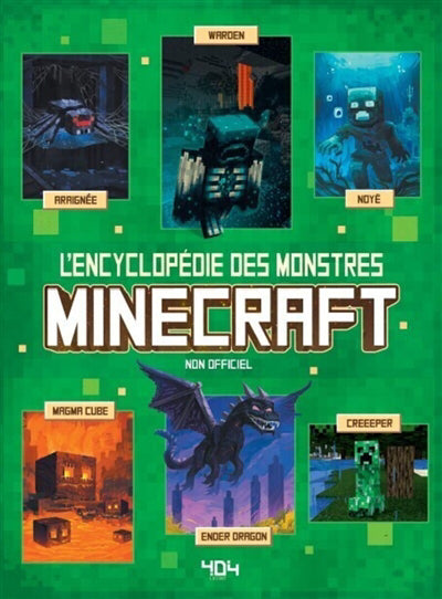 MINECRAFT - L'ENCYCLOPEDIE DES MONSTRES