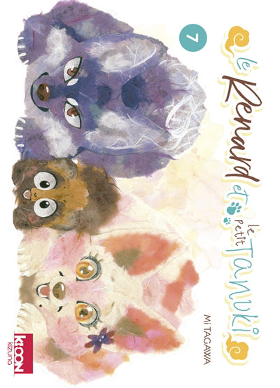 RENARD ET LE PETIT TANUKI (LE) T.07