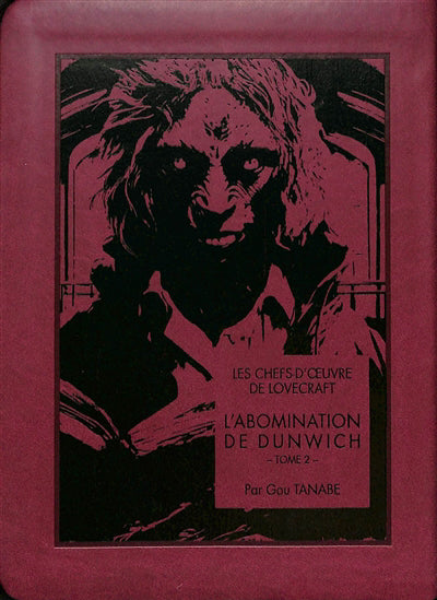 ABOMINATION DE DUNWICH T.02 : LES CHEFS-D' OEUVRE