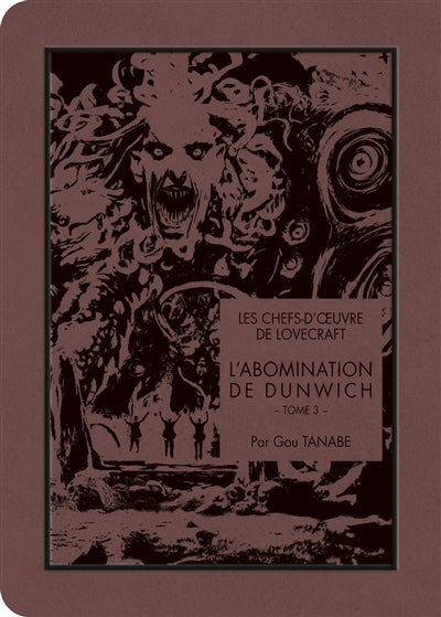 CHEFS-D'OEUVRE DE LOVECRAFT :L'ABOMINATION DE DUNWICH T.03