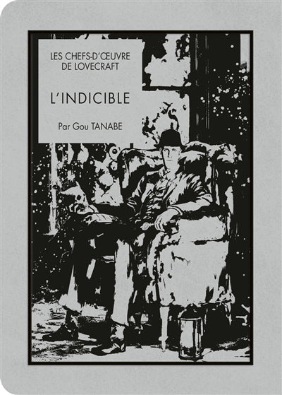 CHEFS-D'OEUVRE DE LOVECRAFT : L'INDICIBLE