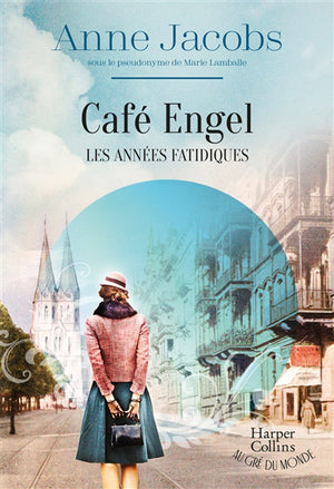 Café Engel, Les années fatidiques