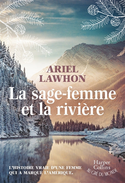 SAGE-FEMME ET LA RIVIERE
