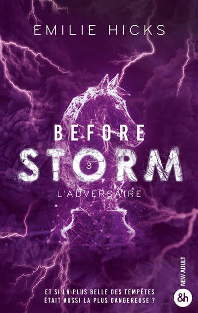 BEFORE STORM T03 -L'ADVERSAIRE