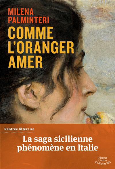COMME L'ORANGER AMER