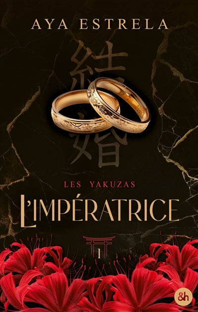 IMPERATRICE -LES YAKUZAS T01
