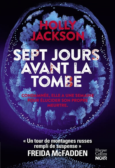 SEPT JOURS AVANT LA TOMBE