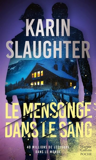 MENSONGE DANS LE SANG