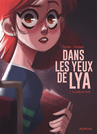 DANS LES YEUX DE LYA 01  EN QUETE DE VERITE