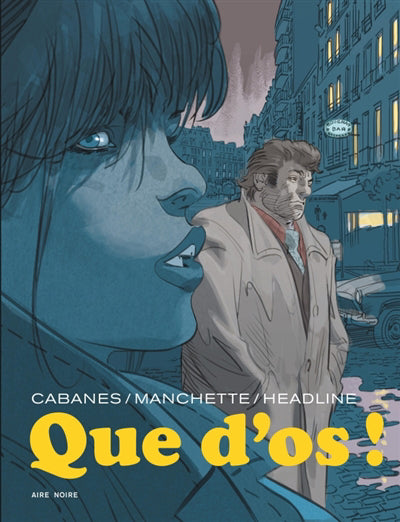 QUE D'OS !