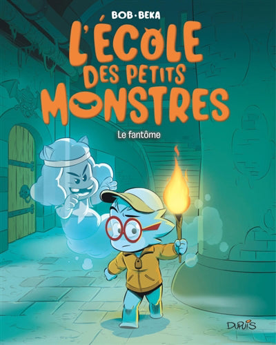 ECOLE DES PETITS MONSTRES  03  LE FANTOME