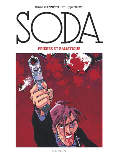 Soda 11 : Prières et balistique N.E. 2023 GF