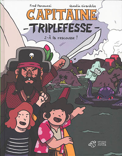 CAPITAINE TRIPLEFESSE T.02 : À LA RESCOUSSE