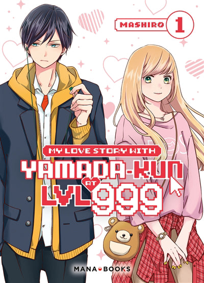 MY LOVE STORY WITH YAMADA-KUN AT LVL 999 T.01