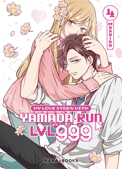 MY LOVE STORY WITH YAMADA-KUN AT LVL 999 T.04