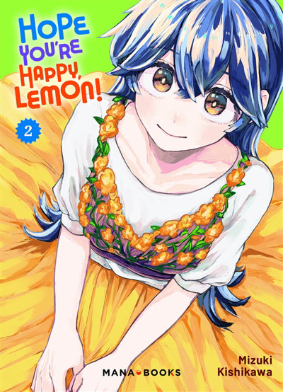 HOPE YOU'RE HAPPY, LEMON T.02