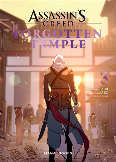 ASSASSIN'S CREED: FORGOTTEN TEMPLE T03