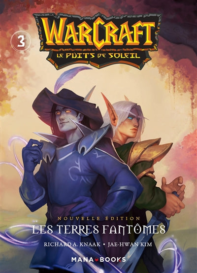 WARCRAFT - LA TRILOGIE DU PUITS DE SOLEIL T03 - NOUVELLE EDITION