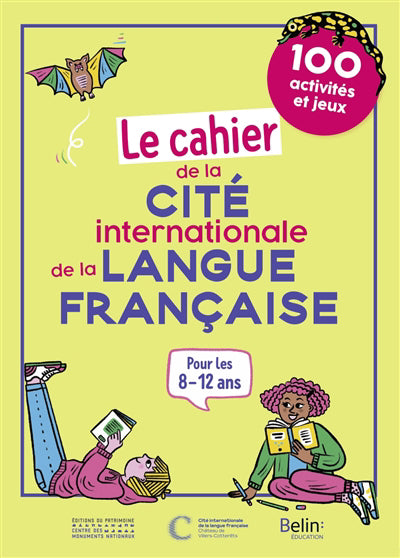 CAHIER DE LA CITE INTERNATIONALE DE LA LANGUE FRANCAISE