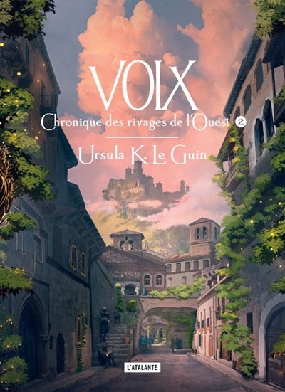 CHRONIQUE DES RIVAGES DE L'OUEST T02 - VOIX